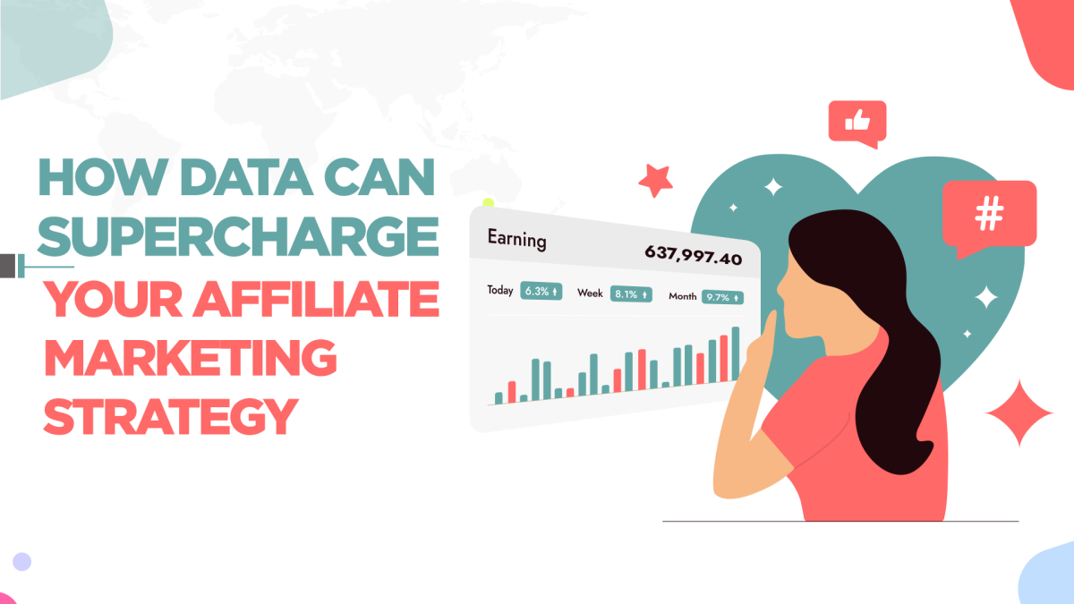 How Data Can Supercharge Your Affiliate Marketing Strategy